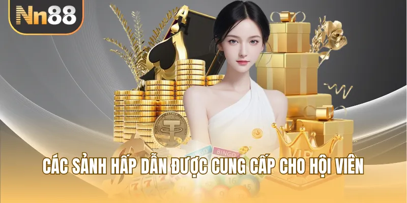 Các sảnh hấp dẫn được cung cấp cho hội viên